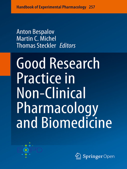 Title details for Good Research Practice in Non-Clinical Pharmacology and Biomedicine by Anton Bespalov - Available